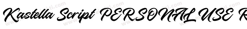 Kastella Script PERSONAL USE Regula字体转换